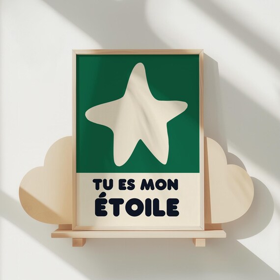 Tu Es Mon Étoile Green Star French Nursery Quote Wall Poster