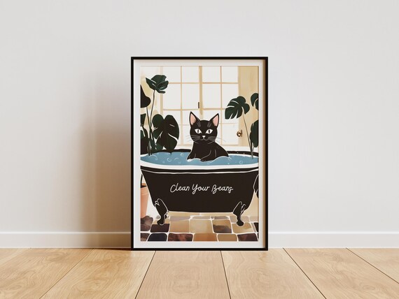 Clean Your Beans Black Cat In Clawfoot Tub Funny Bathroom Poster