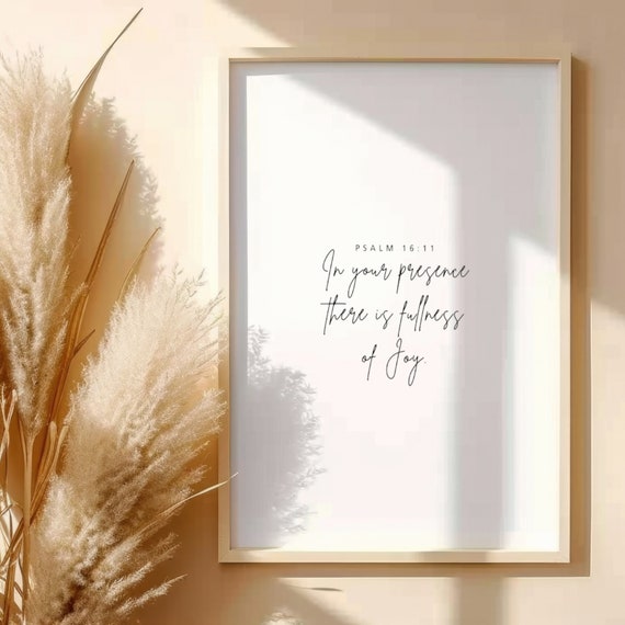 Psalm 1611 In Your Presence There Is Fullness Of Joy Bible Scripture Wall Art Minimal