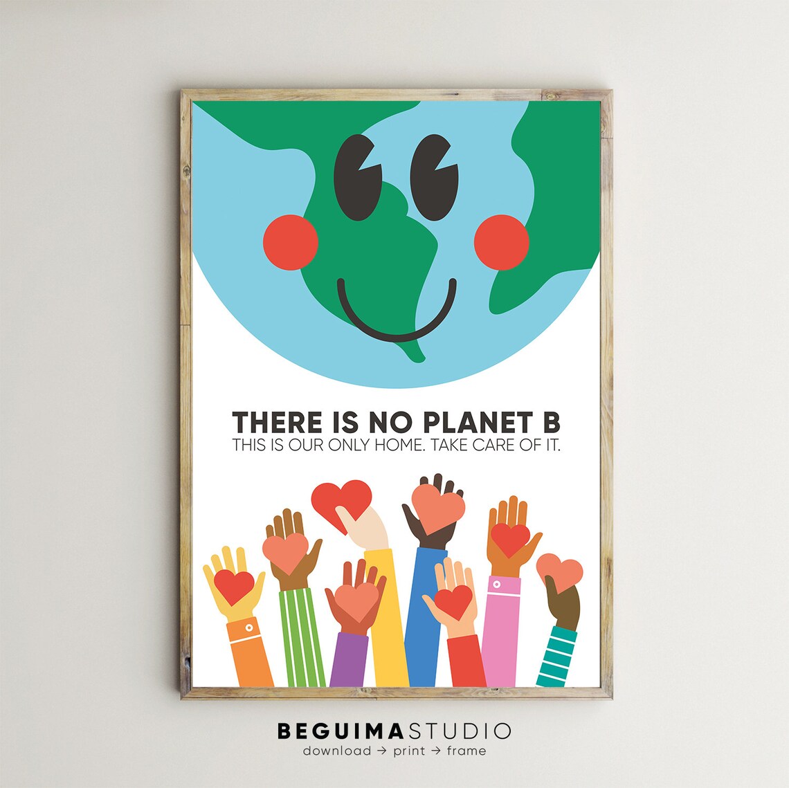 There Is No Planet B Earth Smiling Planet Environmental Classroom Poster