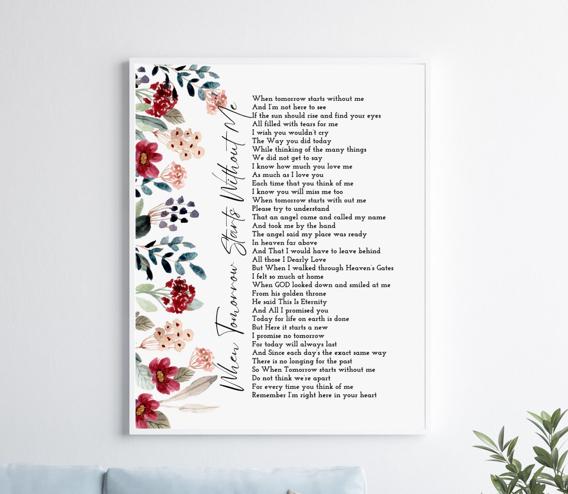 When Tomorrow Starts Without Me Red Wildflower Memorial Poster