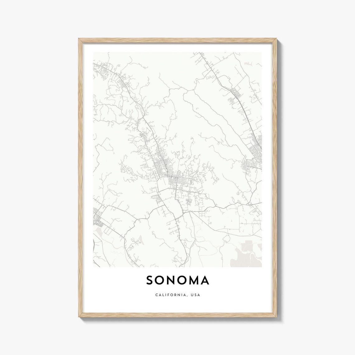 Sonoma California Minimalist Street Map Poster With Light Wood Frame