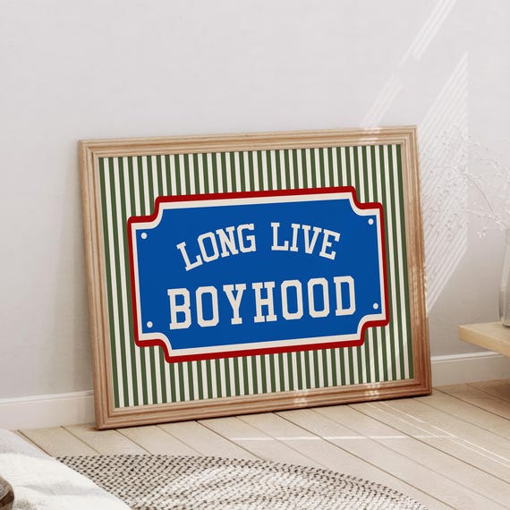 Long Live Boyhood Nursery Print, Rustic Vintage Boho
