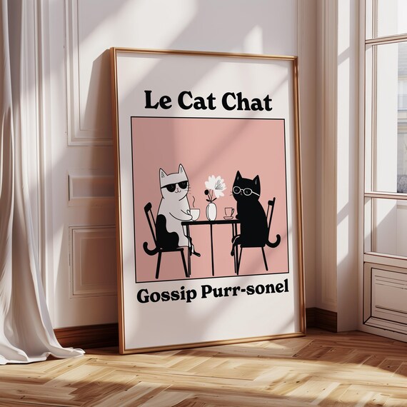 Le Cat Chat Gossip Purrsonel Funny Pink Cats Coffee Cafe Poster