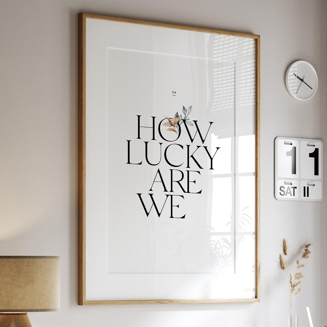 How Lucky Are We Minimalist Floral Typography Quote Wall Poster