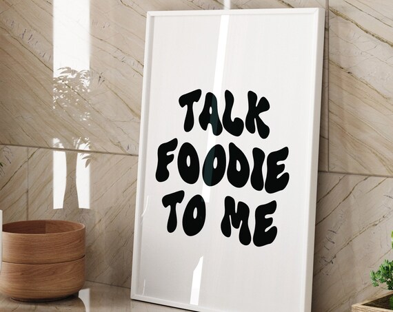 Funny Kitchen Wall Art Foodie Art Retro Kitchen Print Kitchen Wall Decor Cooking Quote Gift For Foodies Aesthetic Kitchen Decor Chef