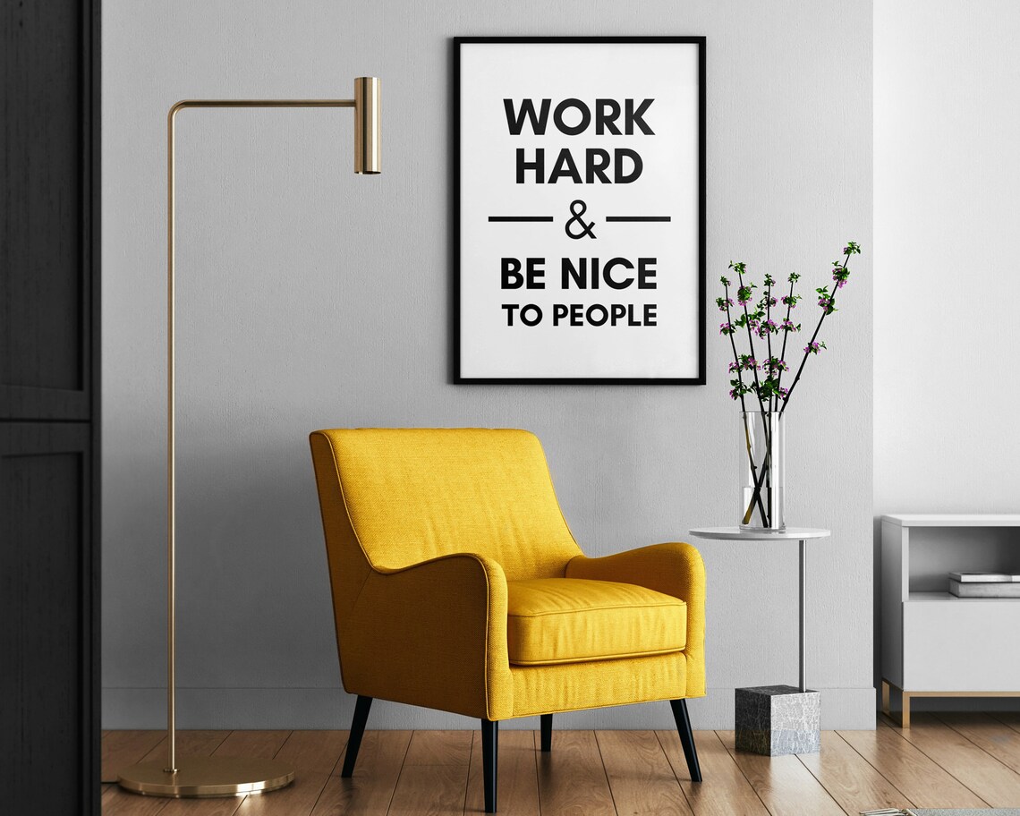 Work Hard Be Nice To People Motivational Quote - Image 2