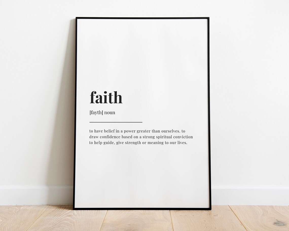 Faith Belief In A Power Greater Spiritual Dictionary Definition Poster - Image 3