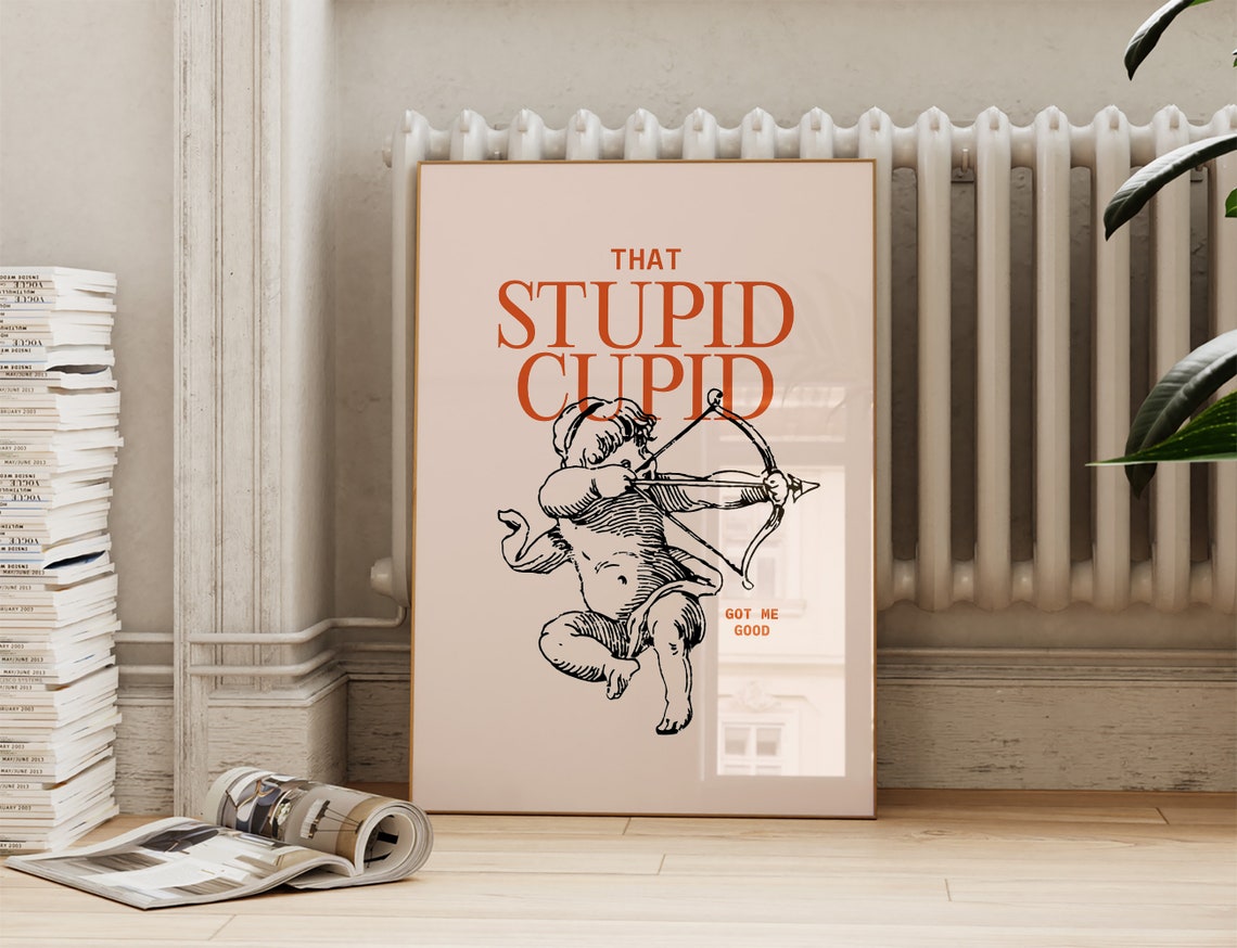 That Stupid Cupid Got Me Good Vintage Cherub Bow Minimalist Art Poster