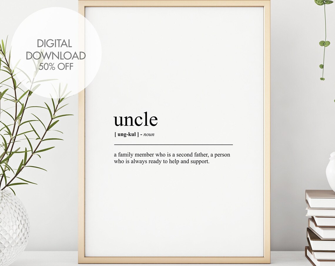 Uncle Definition Minimalist Text Art Print