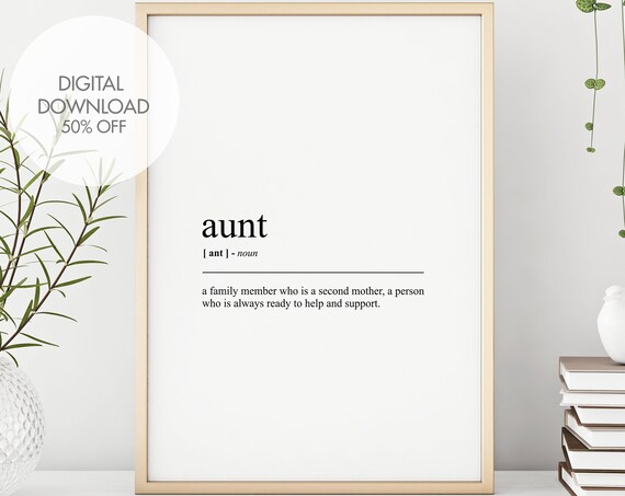 Aunt Definition Print Aunt Poster Family Prints Family Humorous Poster Funny Wall Art Gift For Family Instant