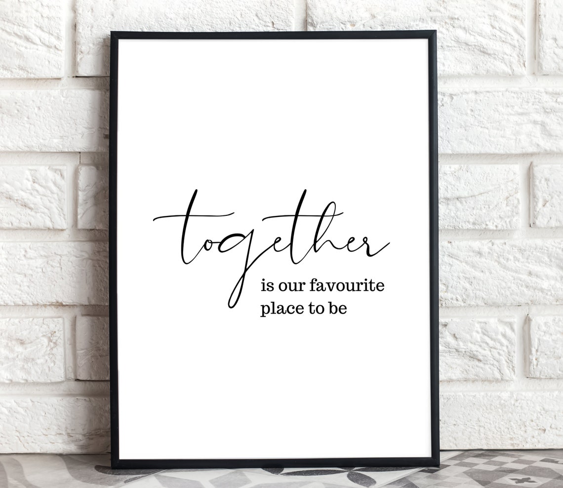 Together Is Our Favourite Place To Be Romantic Script Poster - Image 3
