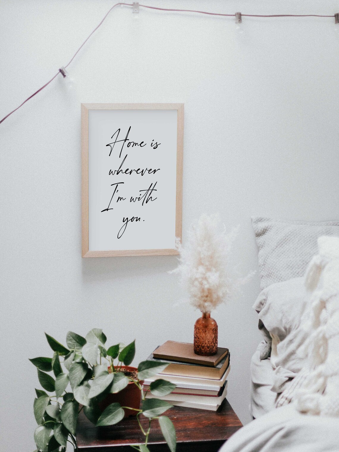 Home Is Wherever I'm With You Love Quote Art Print