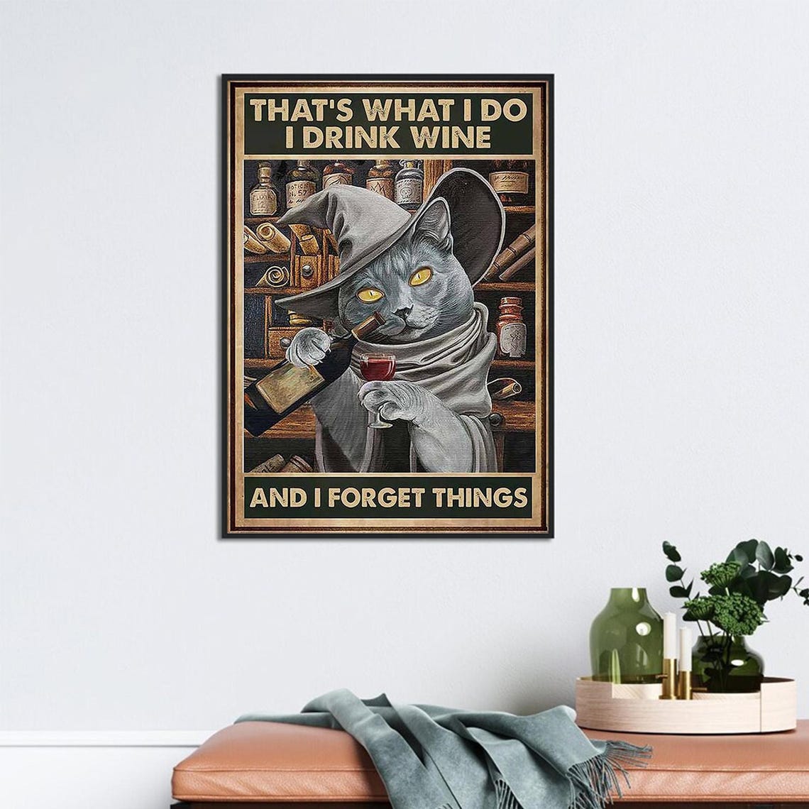 Thats What I Do I Drink Wine And I Forget Things Wizard Cat Poster - Image 2
