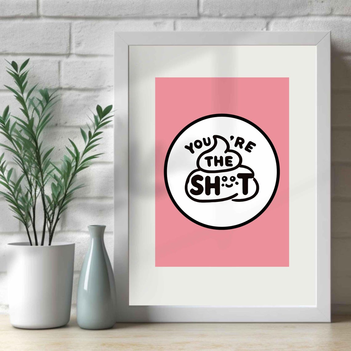 Youre The Sht Wall Art Print Bathroom Poster Funny Bathroom Decor Toilet Art Toilet Posters Pun Art Funny Toilet Print Funny Art - Image 3