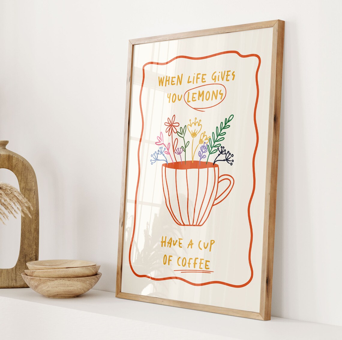 When Life Gives You Lemons Have a Cup of Coffee Floral Art Print - Image 3