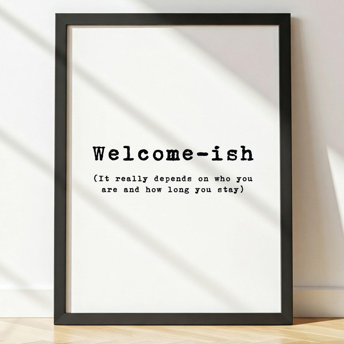 Welcome Ish Funny Entryway Sign Minimalist Typography Quote Poster