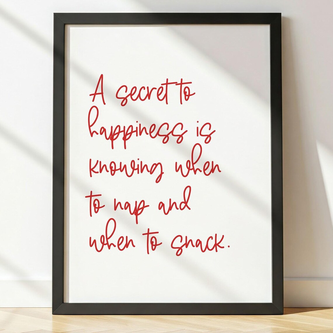 Nap and Snack Secret to Happiness Red Handwritten Quote Poster