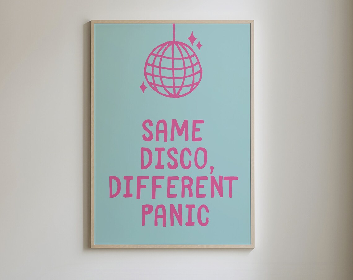 Same Disco Different Panic Pink Disco Ball Typography Poster