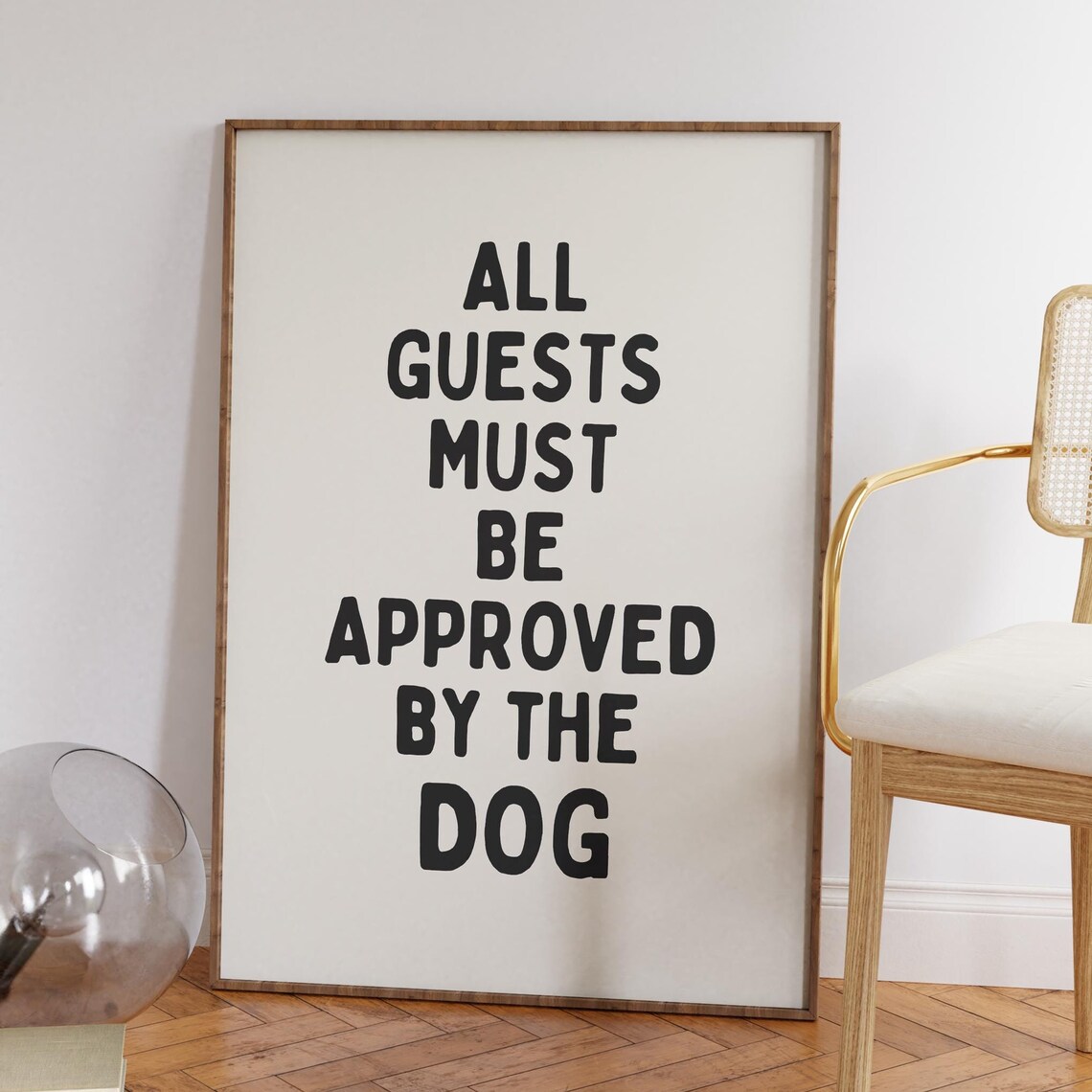 All Guests Must Be Approved By The Dog, Retro Quote Art - Image 5
