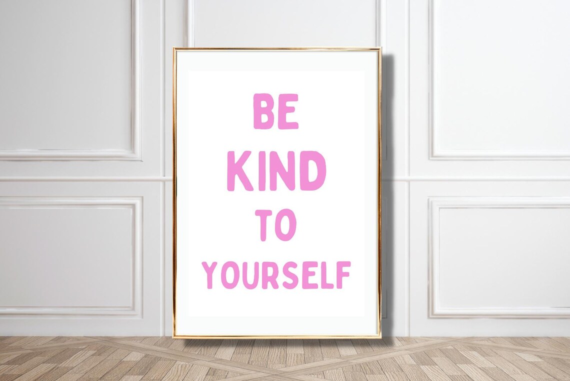 Be Kind To Yourself Pink Retro Typography Self Care Quote Poster