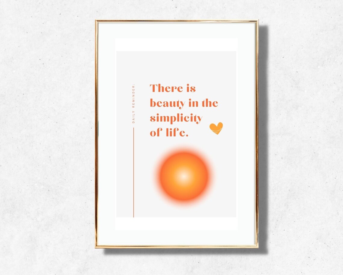 Beauty In Simplicity Of Life Orange Minimalist Daily Reminder Poster - Image 4