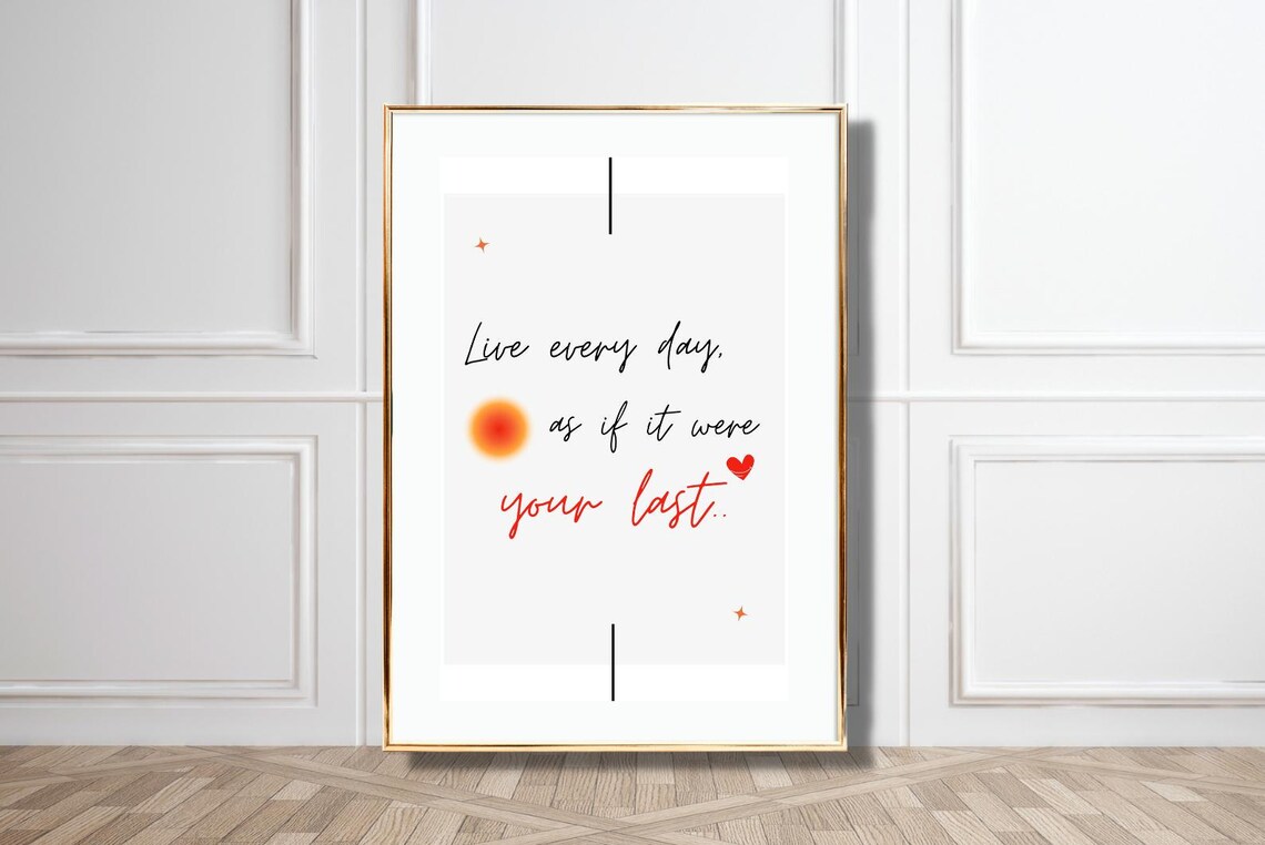 Live Every Day As If It Were Your Last Red Script Daily Reminder Poster