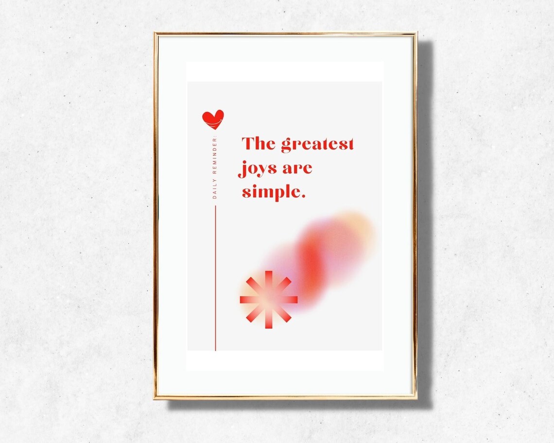 The Greatest Joys Are Simple Quote Red Heart Wall Decor Poster - Image 2