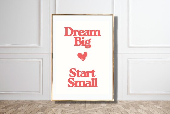 Retro Poster Dream Big Start Small Coral Typography On Cream White Motivational Wall Art For Home Office