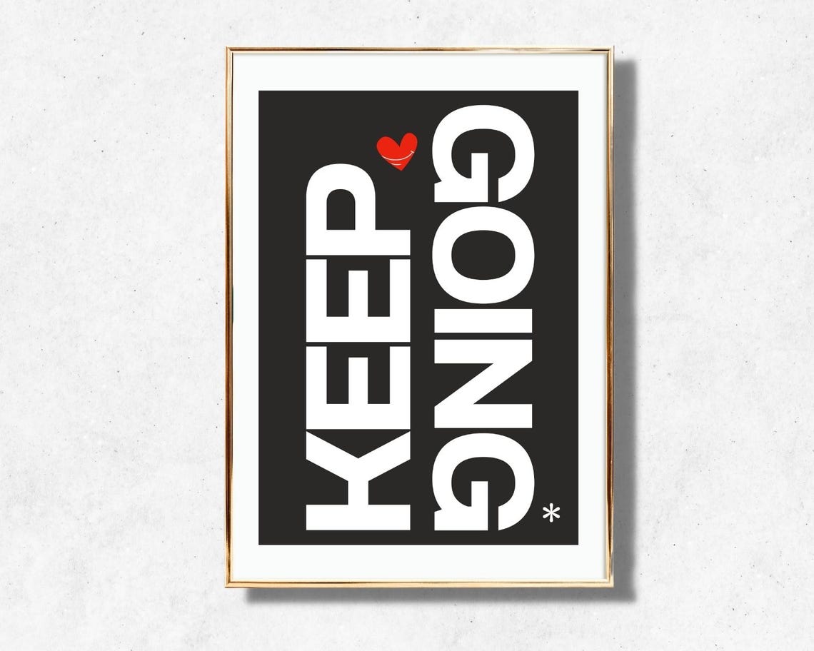 Keep Going Black White Heart Modern Minimalist Motivational Poster - Image 4