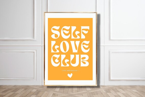 Self Love Club Orange White Retro Typography Affirmation Poster