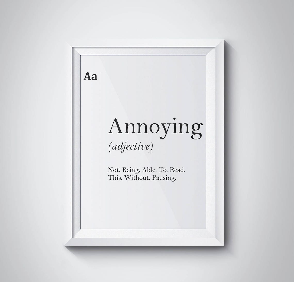 Annoying Funny Dictionary Definition Adjective Typography Poster