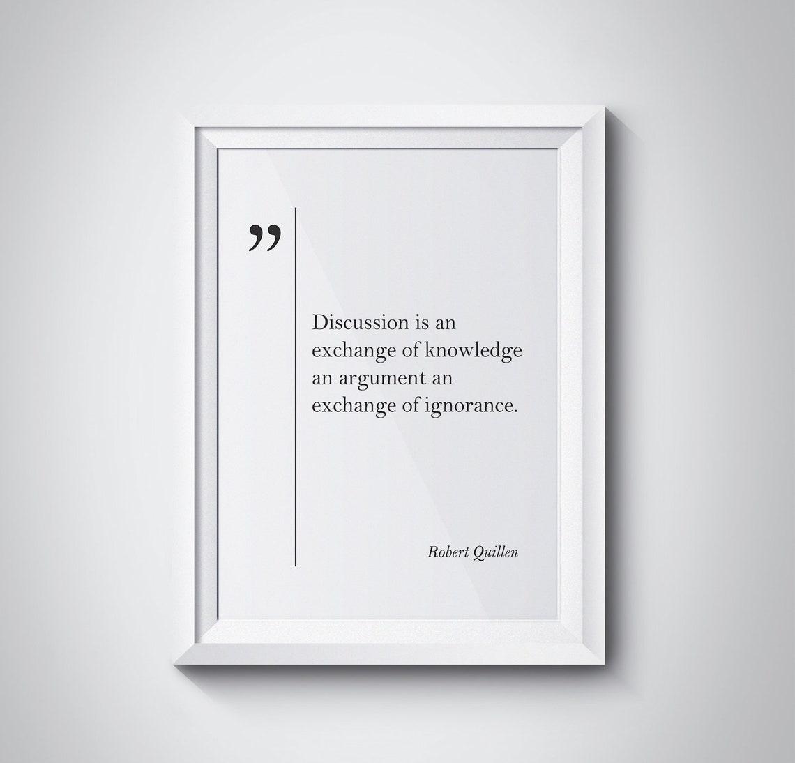 Robert Quillen Discussion Quote Knowledge Wisdom Wall Decor Poster