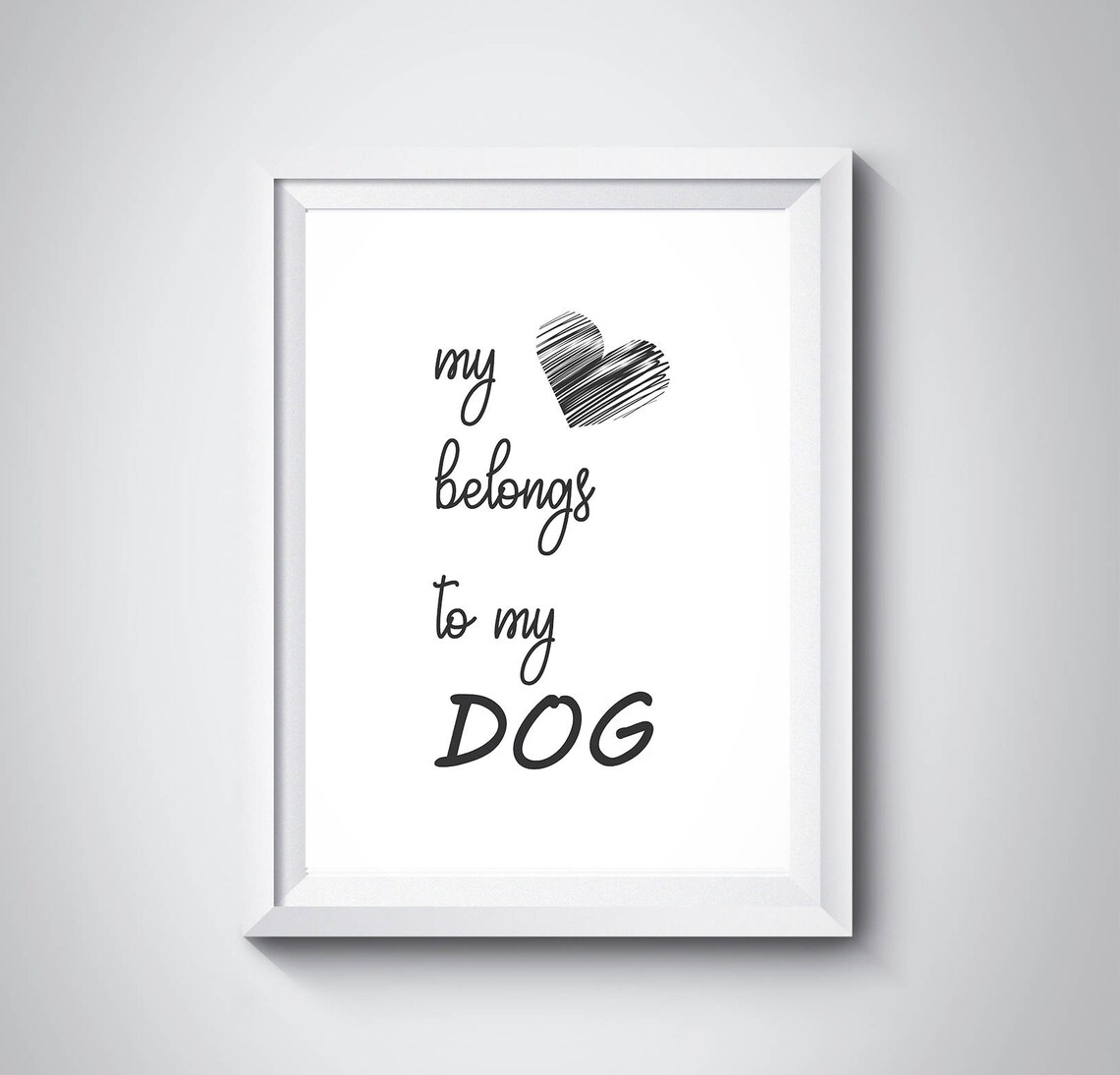 My Heart Belongs To My Dog Sweet Script Heart Dog Lover Gift Poster