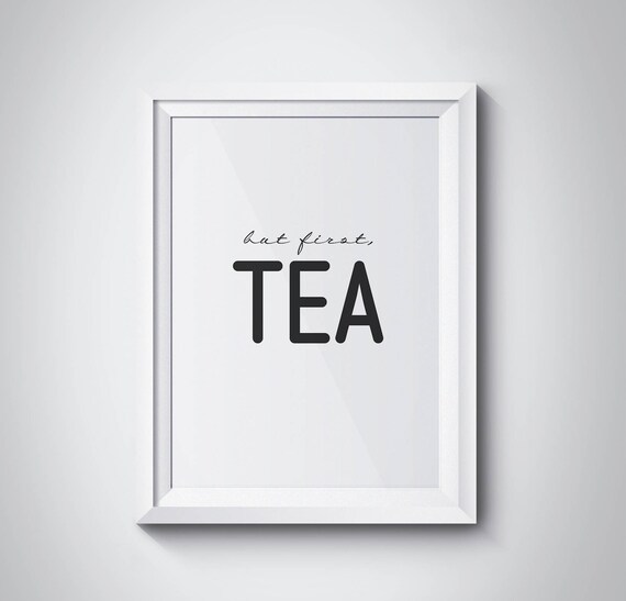 But First Tea Funny Script Typography Kitchen Wall Decor Poster
