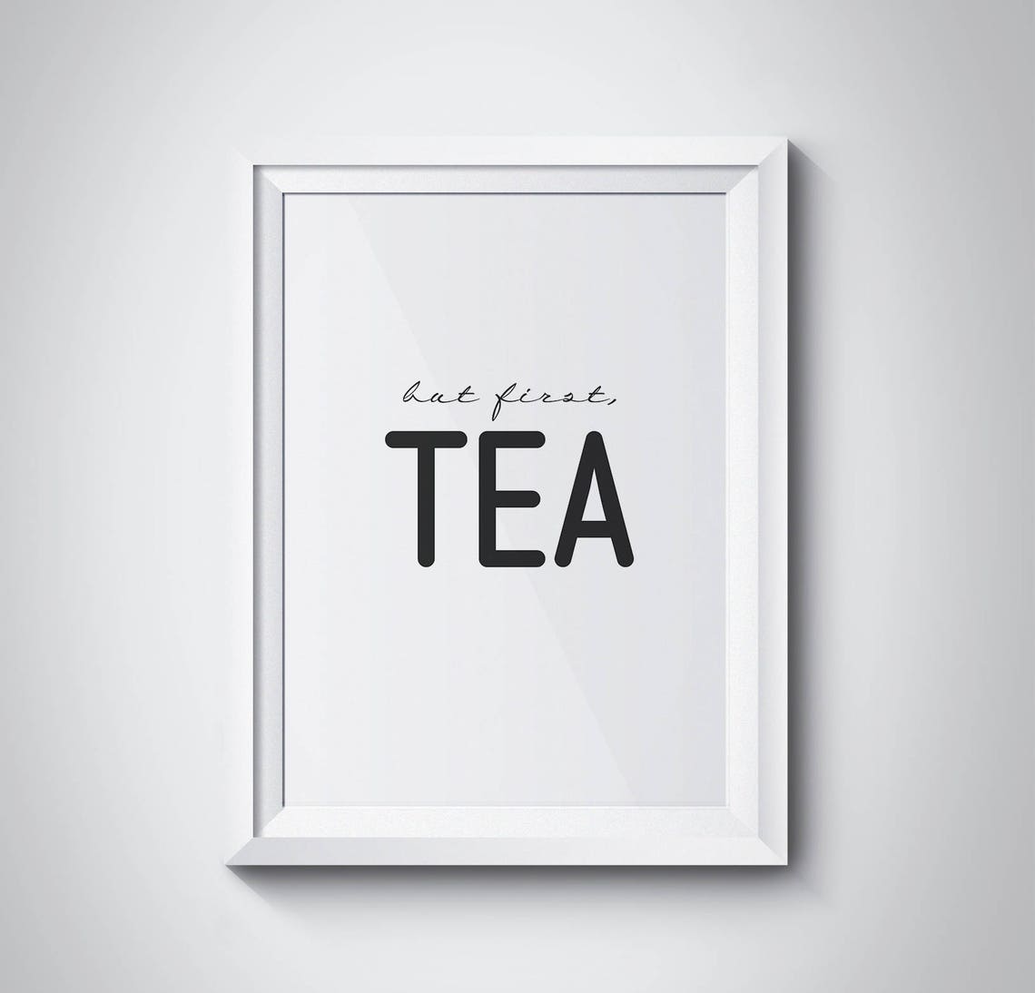 But First Tea Funny Script Typography Kitchen Wall Decor Poster