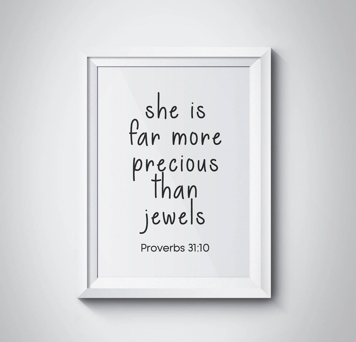 Proverbs 3110 She Is Far More Precious Than Jewels Bible Verse Poster
