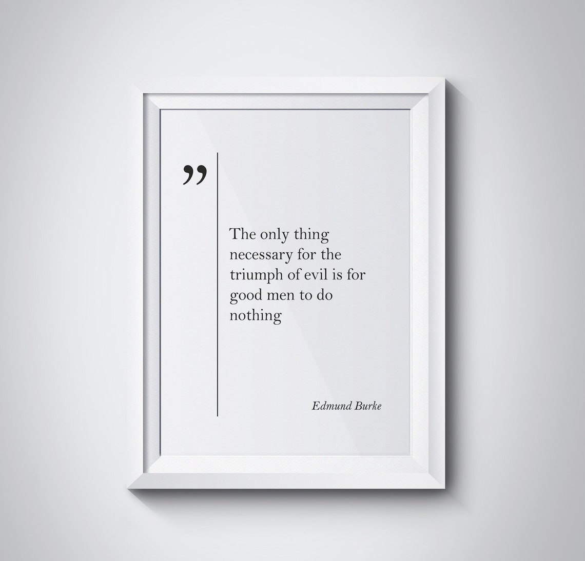 Edmund Burke Triumph of Evil Good Men Quote Print Office Decor Gift