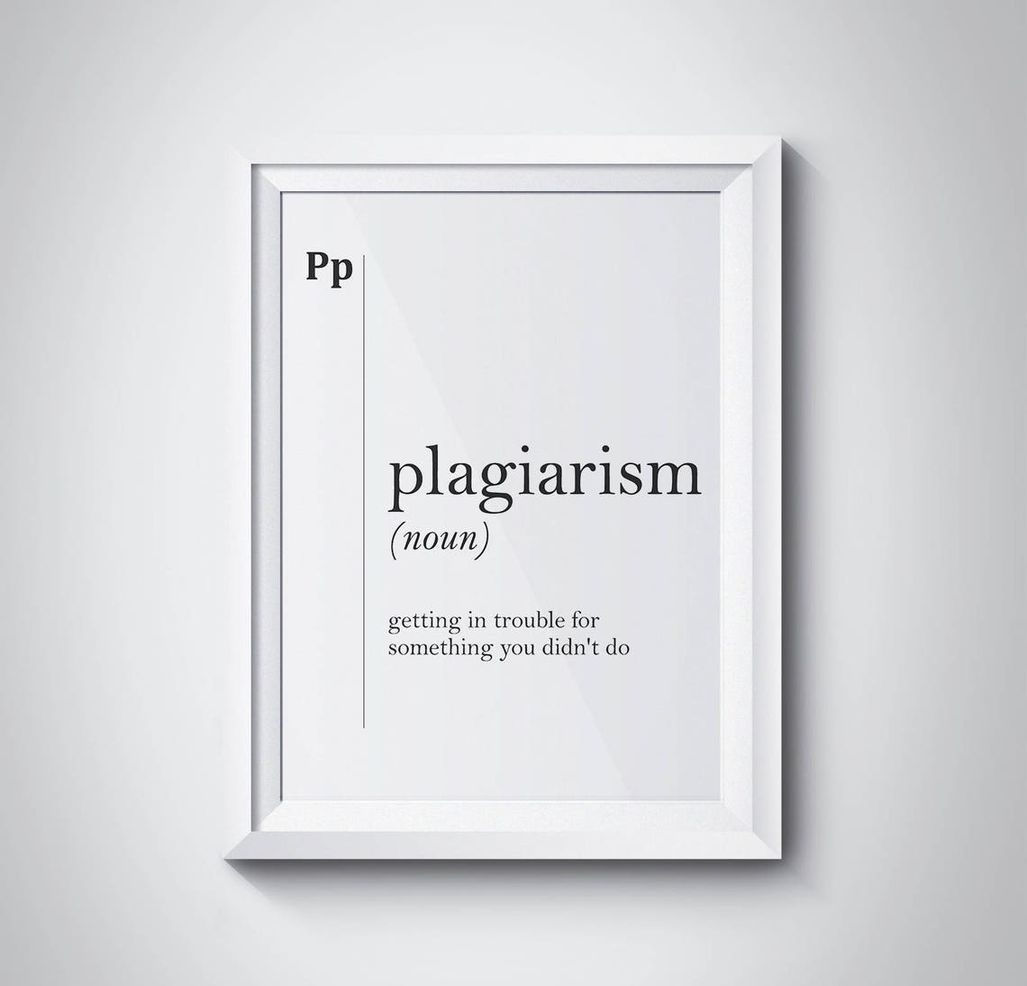 Plagiarism Funny Dictionary Definition Writer Typography Poster