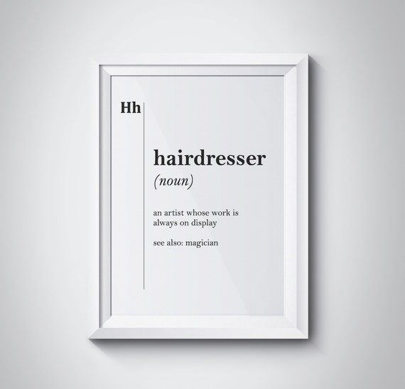 Hairdresser Definition Barber Gift Stylist Hairdressing Salon Barbershop Wall Art Coworker Gift Typography Poster Professions Dictionary