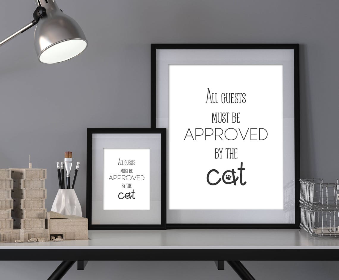 All Guests Must Be Approved By The Cat Funny Cat Quote Gift Poster - Image 2