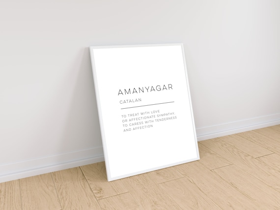 Amanyagar Catalan Definition Print Love Affection Tenderness Word Typography
