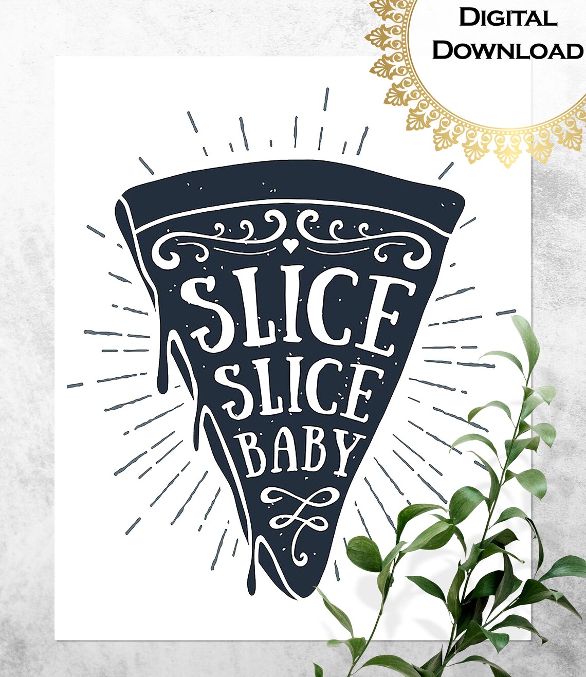 Slice Slice Baby Sign, Funny Kitchen Decor Art Print - Image 3