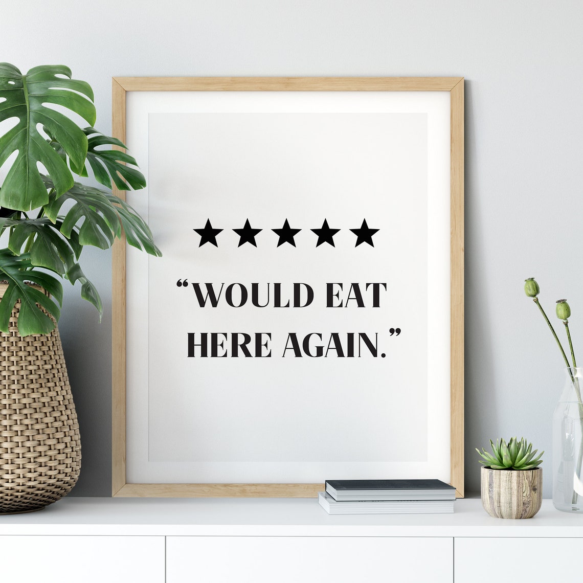 Would Eat Here Again Five Star Review Quote Funny Kitchen Poster