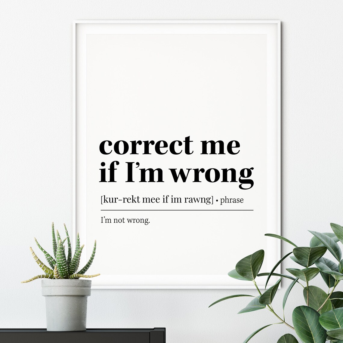 Correct Me If Im Wrong Quote Art, Funny Office Decor - Image 2