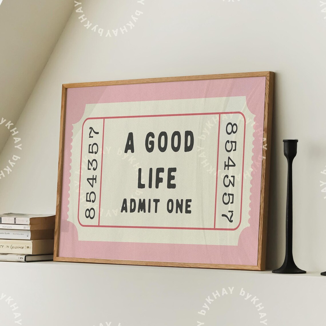A Good Life Ticket Print, Retro Preppy Wall Art