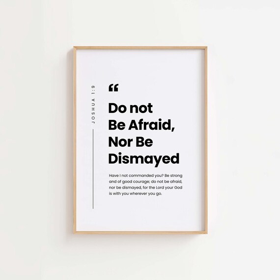 Joshua 19 Nkjv Be Strong And Of Good Courage Do Not Afraid Christian Wall Art Scripture Modern Bible Verse
