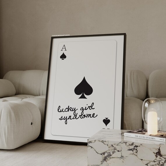 Lucky Girl Syndrome Ace of Spades Playing Card Trendy Wall Poster