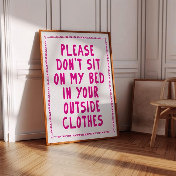 Funny Hot Pink Bedroom Print No Outside Clothes Teen Girl Decor
