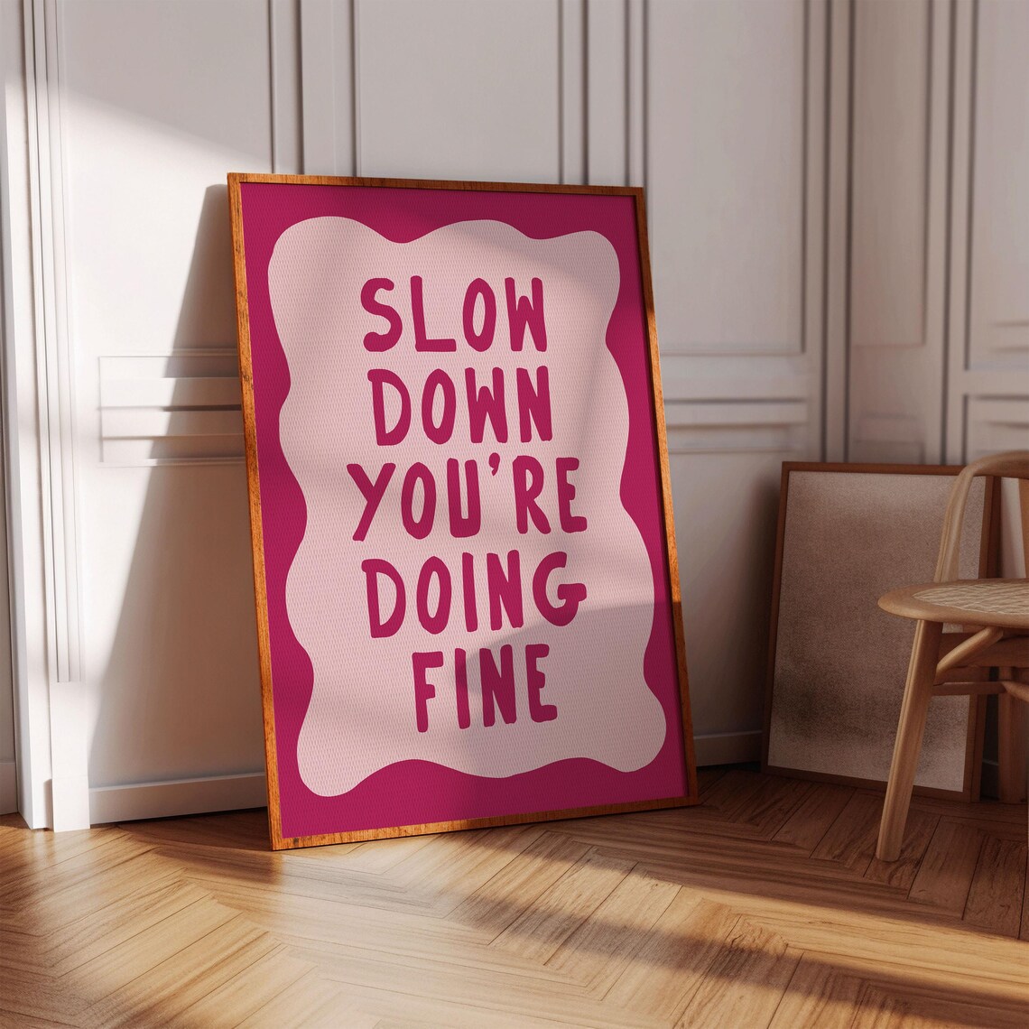 Slow Down Youre Doing Fine Magenta Pink Motivational Uplifting Quote Poster